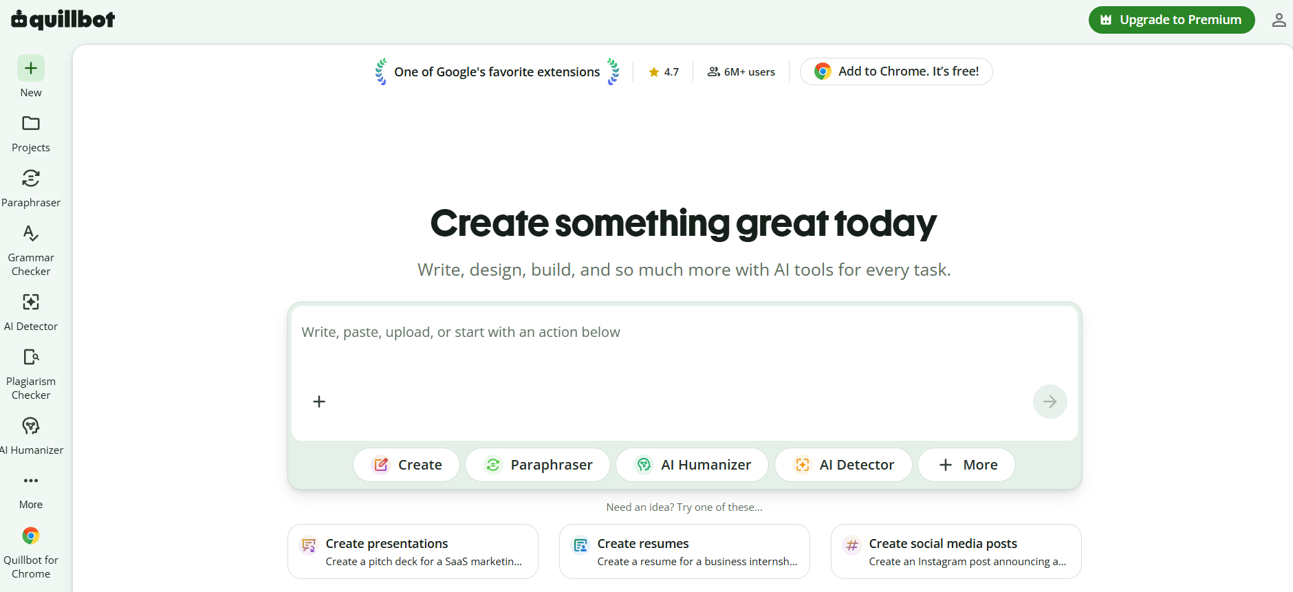 QuillBot dashboard with the prompt Create something great today