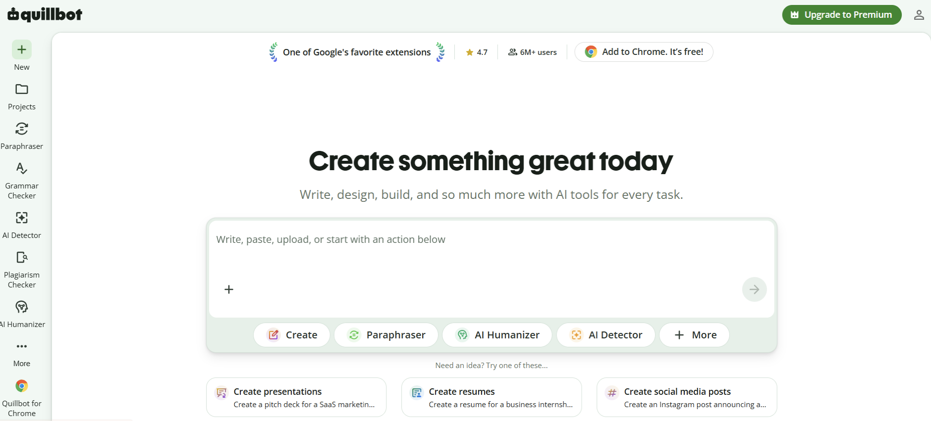 QuillBot dashboard showing the Create something great today workspace with Paraphraser, Grammar Checker, AI Detector, and AI Humanizer tools